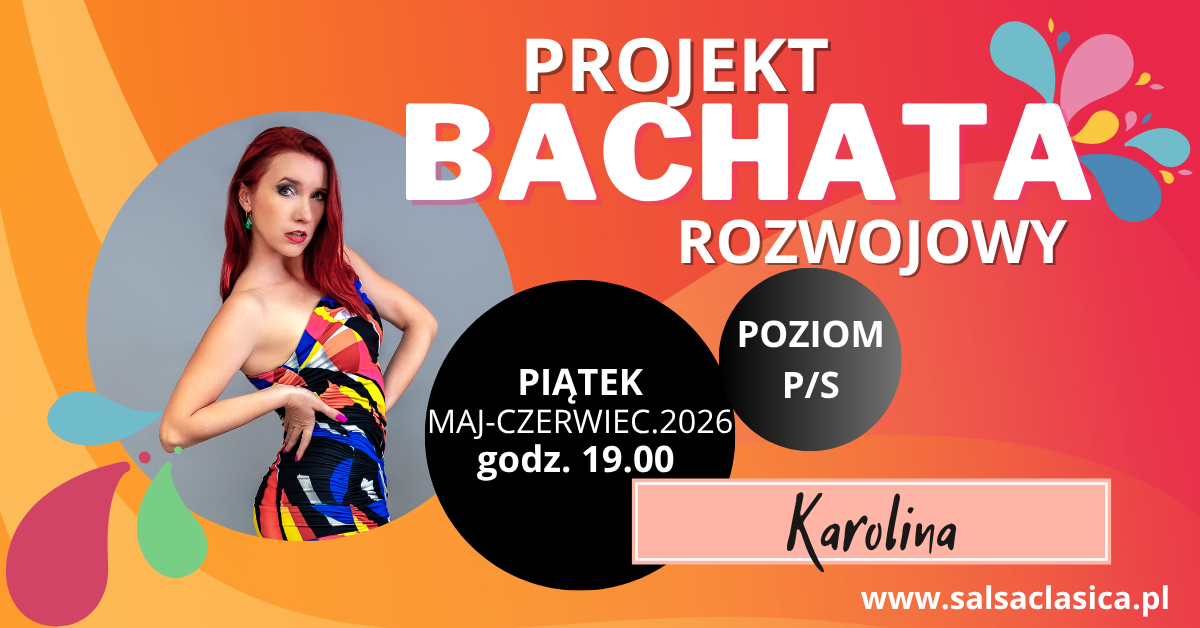 PROJEKT ROZWOJOWY BACHATA UNISEX - poziom P/S - maj/czerwiec flyer