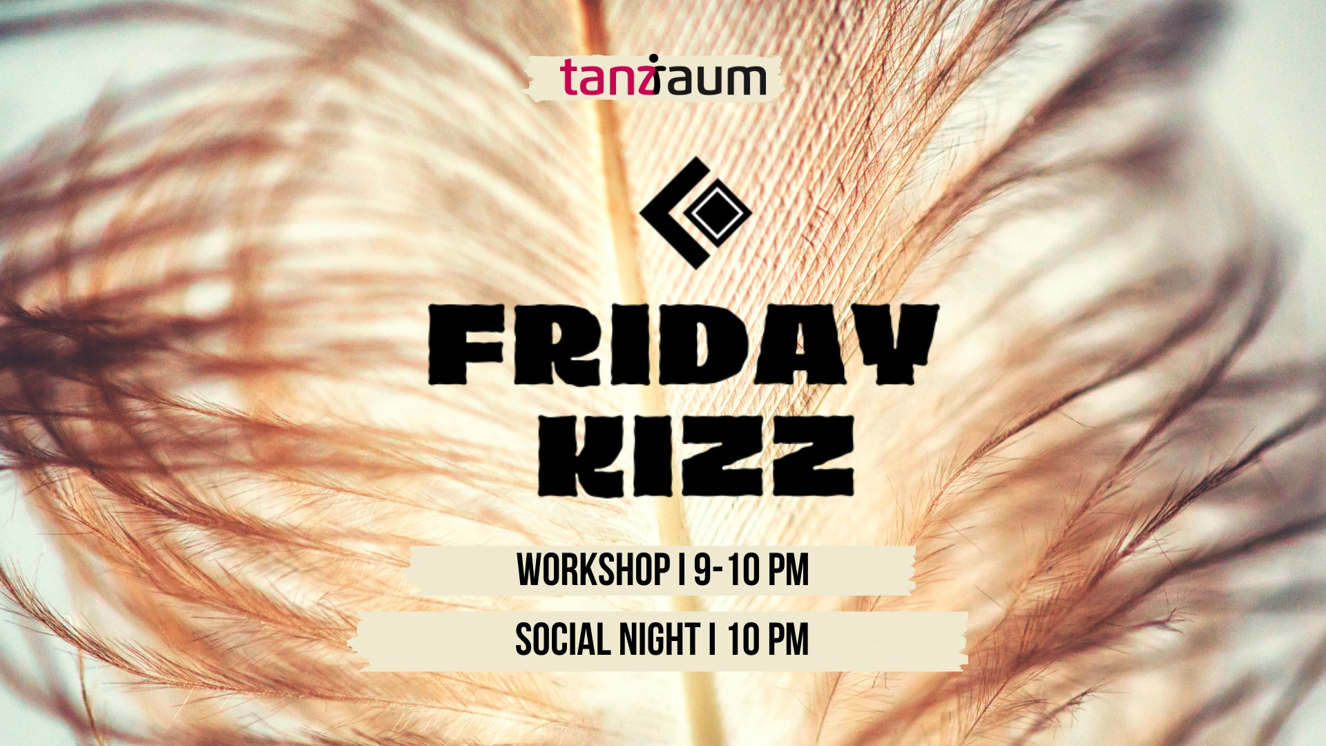 FRIDAY KIZZ I 09th October 2026 I Workshop + Practice Night flyer