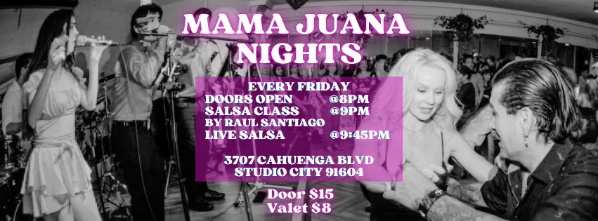 Mama Juana Nights Studio City flyer
