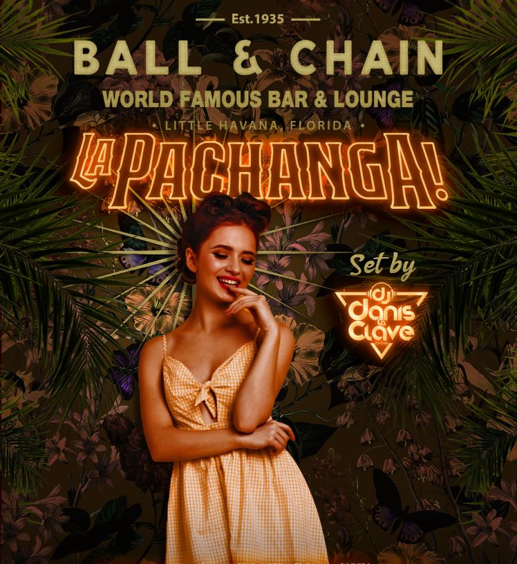 La Pachanga at Ball and Chain flyer