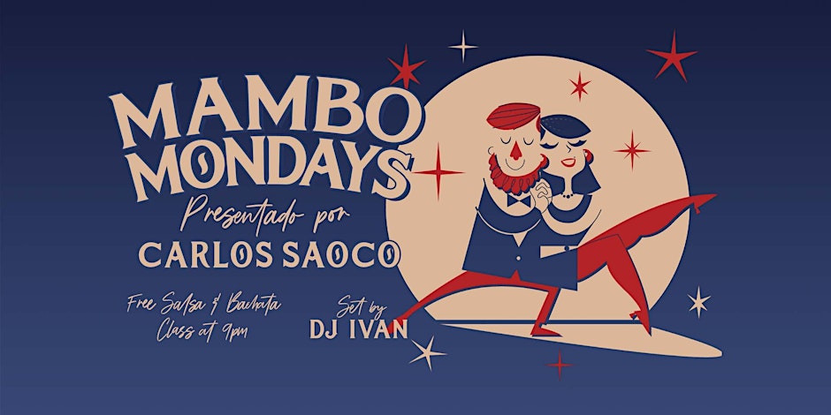 Mambo Mondays at Ball and Chain flyer