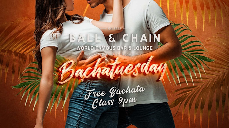 BachaTuesdays at Ball and Chain flyer